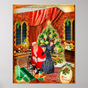 Stupid Santa! Ich ziehe Schmuck vor:/ Poster