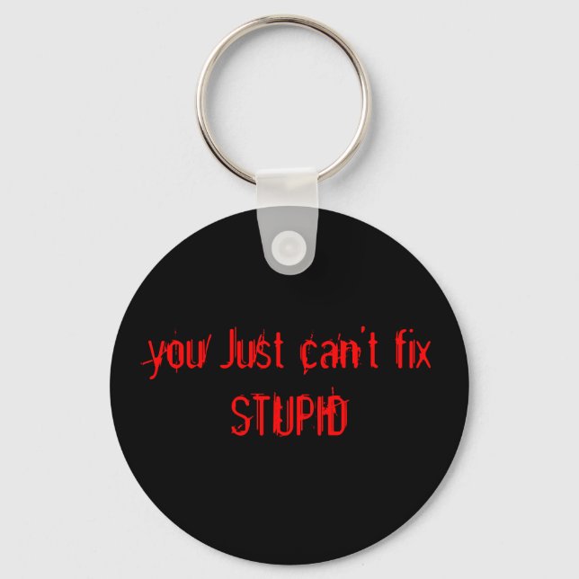 STUPID-Schlüsselanhänger Schlüsselanhänger (Vorderseite)