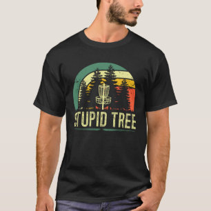 Stupid Tree Retro Disk Golf T-Shirt