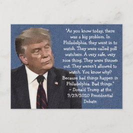 Stupid Trump zitiert Poll Watcher-Kommentare Postkarte