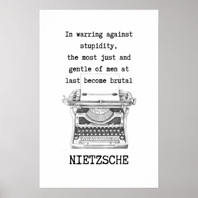 STUPIDITY Schreibmaschinenphilosophie zitieren Nie Poster (Vorne)