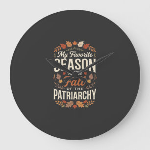 Sturz der Patriarchat-Feministischen Herbst-Quote- Große Wanduhr