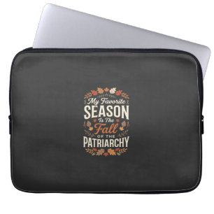 Sturz der Patriarchat-Feministischen Herbst-Quote- Laptopschutzhülle