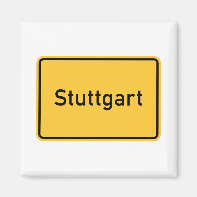 Stuttgart, Deutschland Road Sign Magnet (Vorne)