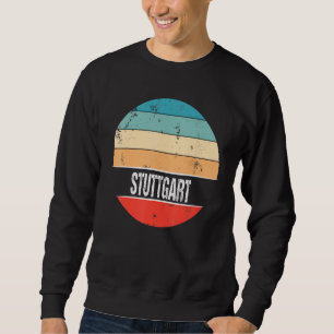 Stuttgart Deutschland - Stadtreise Sweatshirt