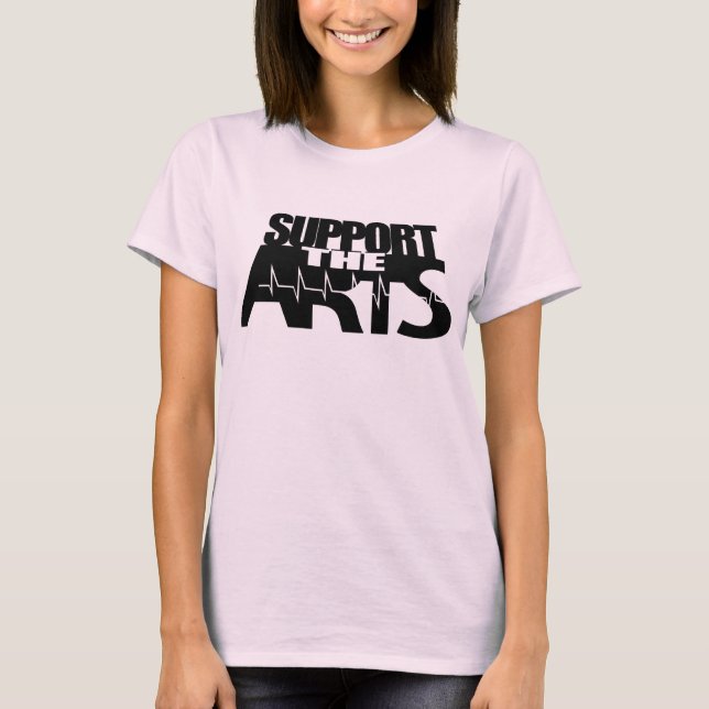 Stützen Sie die Künste T-Shirt (Vorderseite)