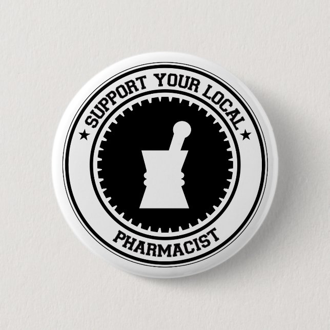 Stützen Sie Ihren lokalen Apotheker Button (Vorderseite)