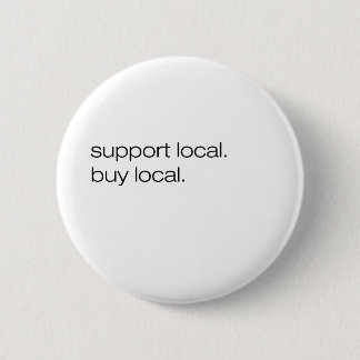 Stützlokales Kauf-Einheimisches Button