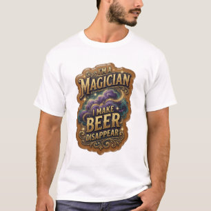 Stylisch ICH BIN EIN ZAUBERER, DER BIER VERSCHWIND T-Shirt