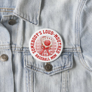Stylische, lustige LAUTE BASEBALL-MOM Button