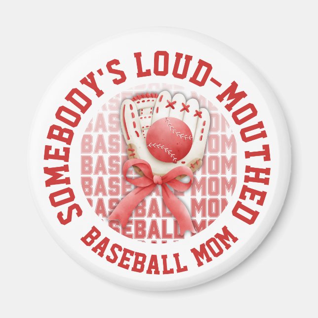 Stylische lustige LAUTE BASEBALL-MUTTER Magnet (Vorne)