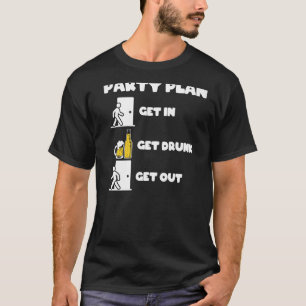 Stylischer Party Plan Erklärung Betrunkenes Bier D T-Shirt
