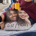 Stylish Calligraphy Script Best Friends Photo Kissen<br><div class="desc">Let your bestie know how much she means to you with this cute best friends pillow. Featuring your most favorite photo of the two of you with a white fade overlay at the bottom, best friends in handwritten calligraphy script font, and your names with a cute black heart in the...</div>