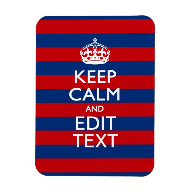 Stylish KEEP CALM AND Your Text on Stripes Magnet (Vertikal)