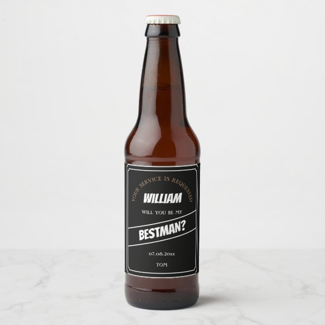 Stylish werden Sie mein Bestman-Vorschlag sein Bierflaschenetikett (Vorderseite)