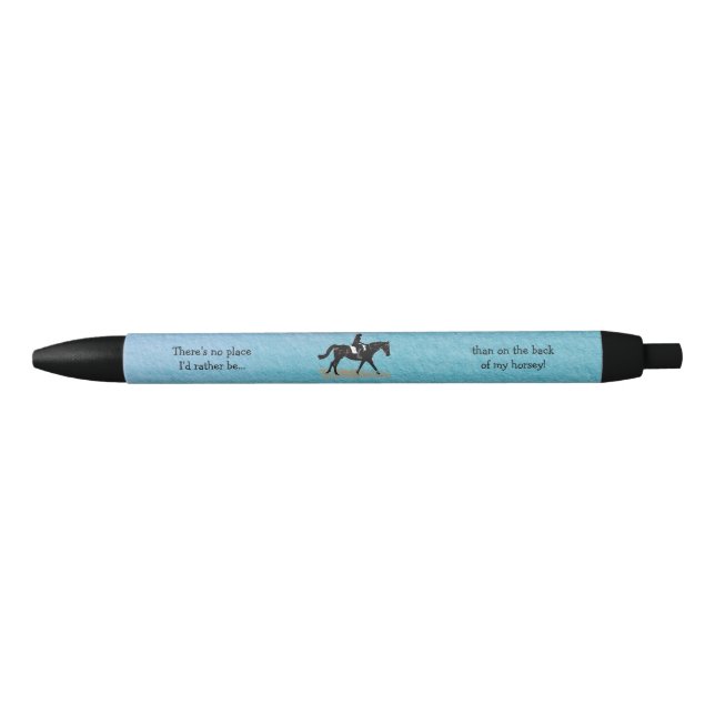 Stylo Noir Aucun endroit je serais plutôt - cheval équestre (Devant)