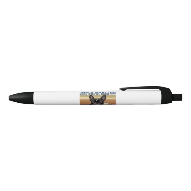 Stylo Noir C'Est Ce Que Je Fais Je Bois De La Bière Drôle Chi (Haut)