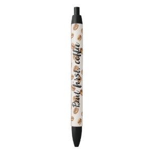 Stylo Noir Grains de café crème mais d'abord du café