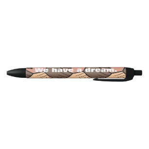 Stylo Noir Nous avons un rêve.