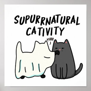 Su-purr-natürliche Aktivität Lustiger Katzenwitz Poster