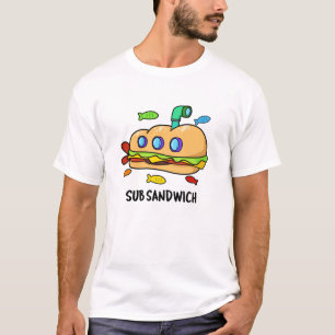 Sub Sandwich Funny Food Pub T-Shirt
