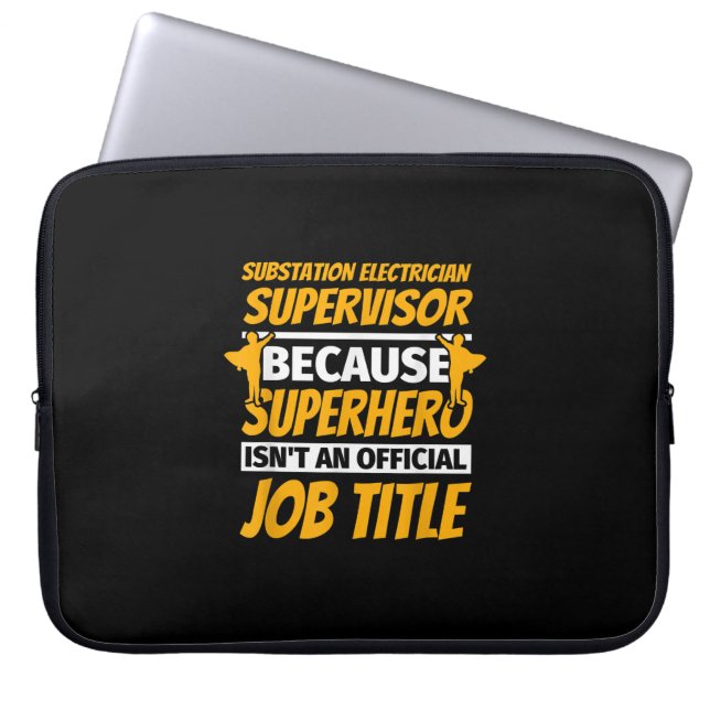 Substation Electrical Supervisor Funny Spaß Gift Laptopschutzhülle (Vorderseite)