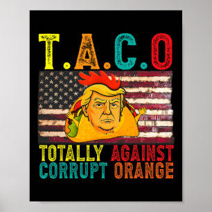 Subtiler politischer Taco total gegen das korrupte Poster