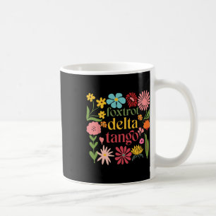 Subtiles florales Trump Resist Shirt Blumen Foxtro Kaffeetasse