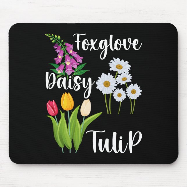 Subtle Floral Anti Trump Flowers Foxglove Daisy Tu Mousepad (Vorne)