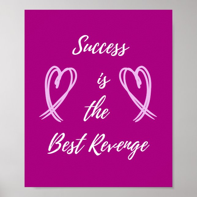 Success is the Best Revenge Poster (Vorne)