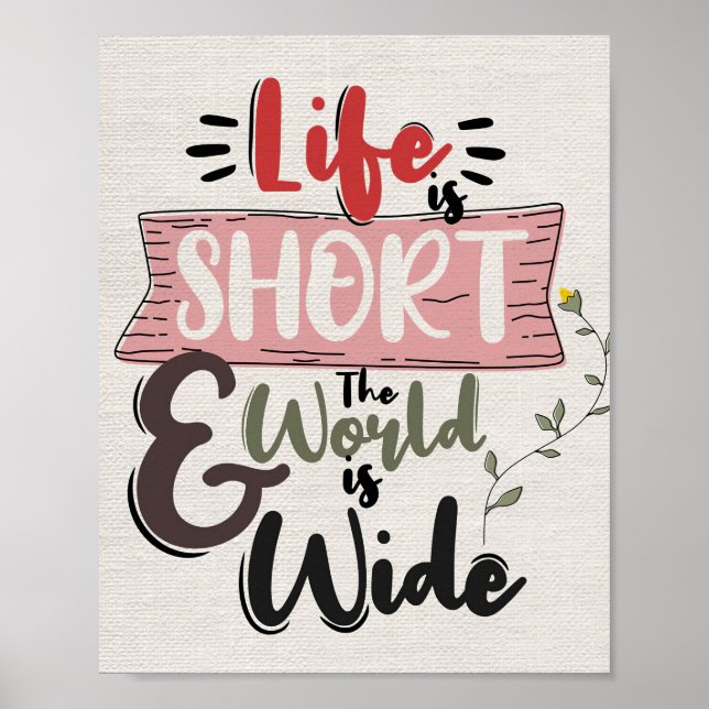 Success Quote The World Is Wide Poster (Vorne)
