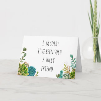 Succulare Joke Apology Card für Freunde, Ehegatte  Karte