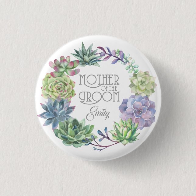 Succulents Wreath Mother of the Groom ID517 Button (Vorderseite)