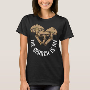 Suche ist auf Morel Mushroom Jagd Mykologe Gr T-Shirt