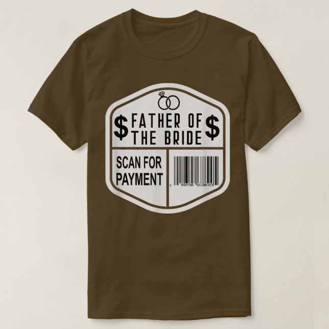Suche nach Bezahlung Vater der Braut Wedding Daugh T-Shirt (Design vorne)