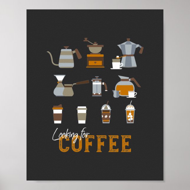 Suche nach köstlichen Kaffee-Drinks Poster (Vorne)