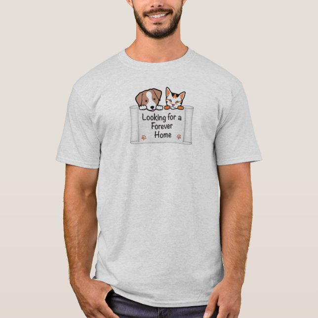 Suchen nach einem Forever-Zuhause T-Shirt (Vorderseite)