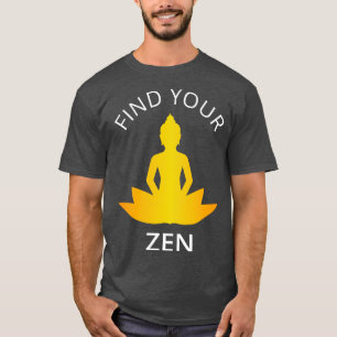 Suchen Sie Ihre Zen-III-Medizin T-Shirt
