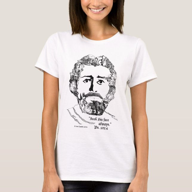 "Suchen Sie sein Gesicht immer" Ps. 105:4 T-Shirt (Vorderseite)