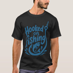 Süchtig nach Angeln T-Shirt