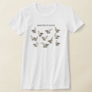 Süchtig nach Enten T-Shirt