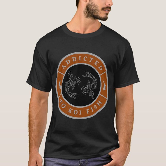Süchtig nach Koi-Fischen T-Shirt (Vorderseite)