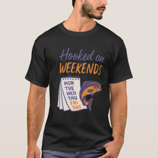 Süchtig nach Wochenenden Angeln Jagen Outdoor Humo T-Shirt