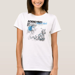 Süchtiger T - Shirt