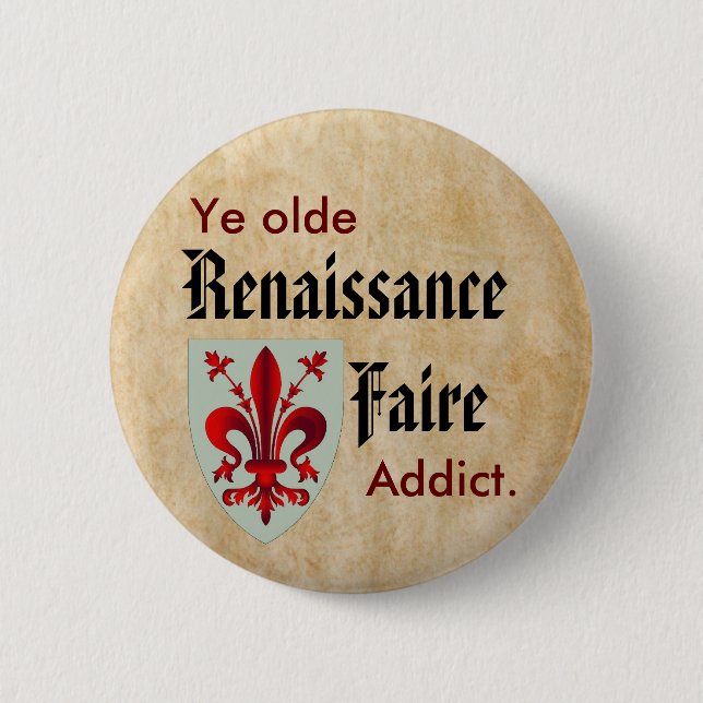 Süchtiger YE Olde RenFaire Button (Vorderseite)