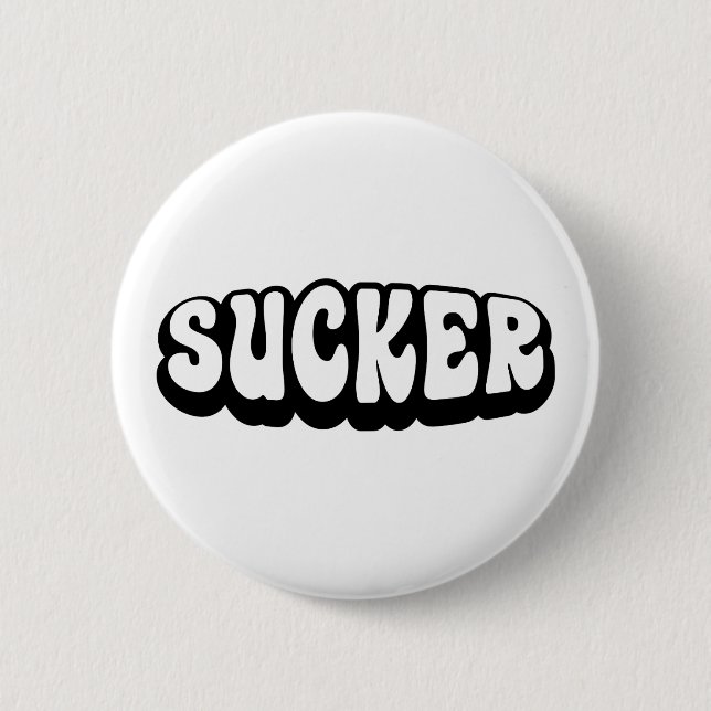 SUCKER BUTTON (Vorderseite)