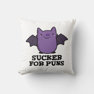 Sucker for Puns Funny Baby Bat Puff Kissen