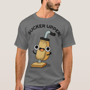 Sucker Oberfeuchter Staubsauger Puffer 1 T-Shirt