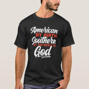 Süd nach Gottes Gnade Amerikaner im Süden H T-Shirt