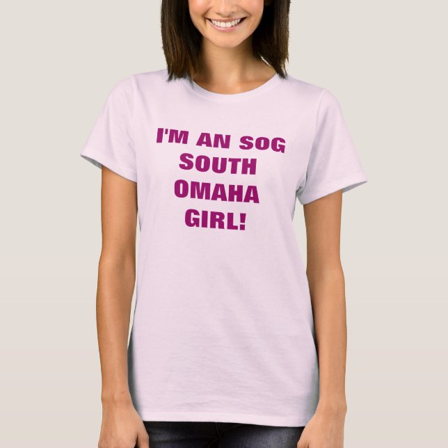SÜD OMAHA GIRL T-Shirt (Vorderseite)